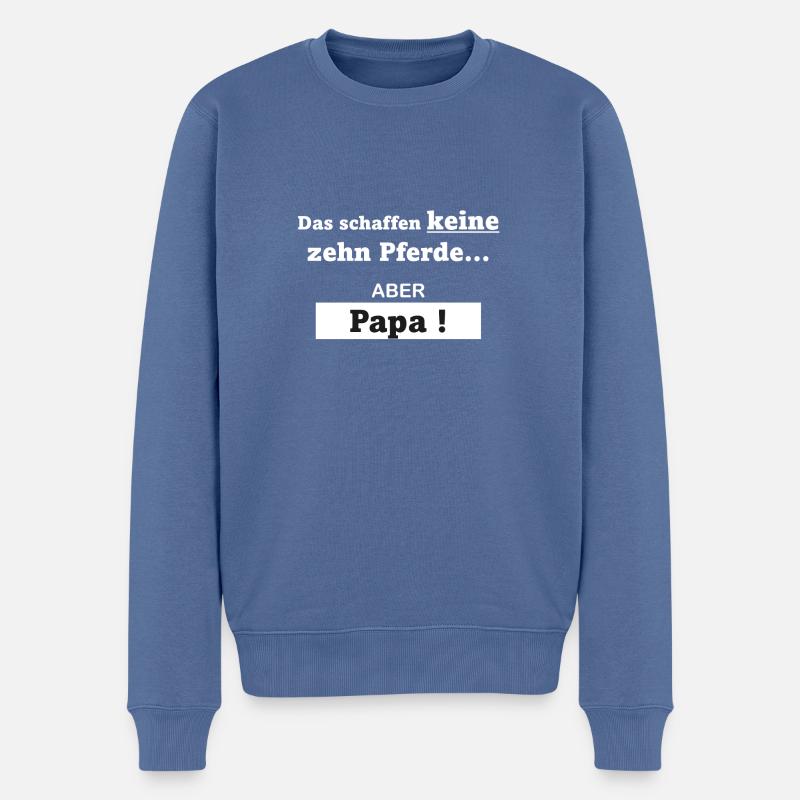 Nur Papa schaft das! - Männer Premium Bio Pullover - Taubenblau