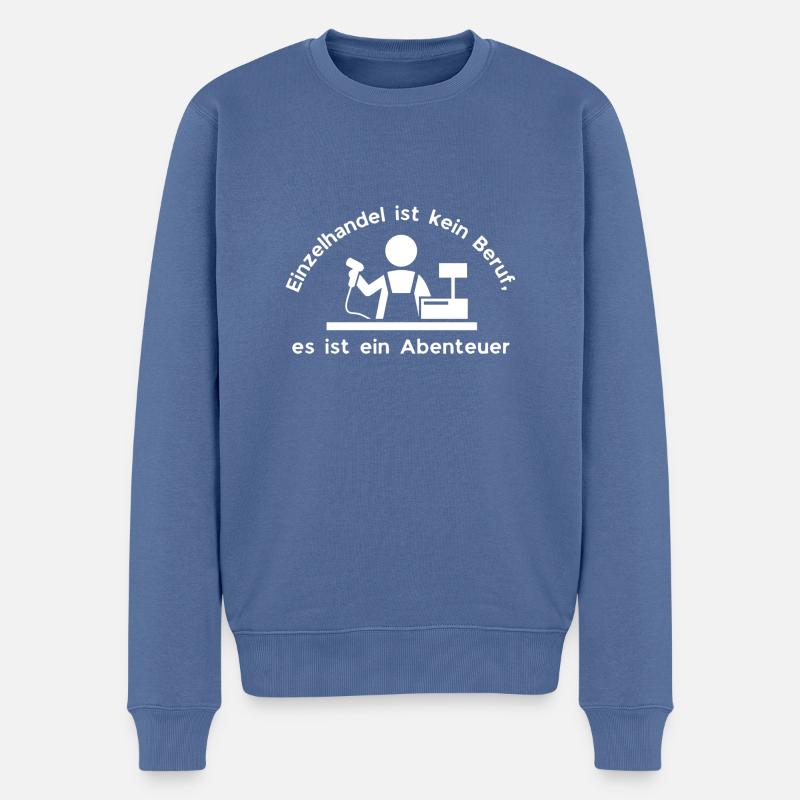 Einzelhandel ist kein Beruf sondern ein Abenteuer - Männer Premium Bio Pullover - Taubenblau