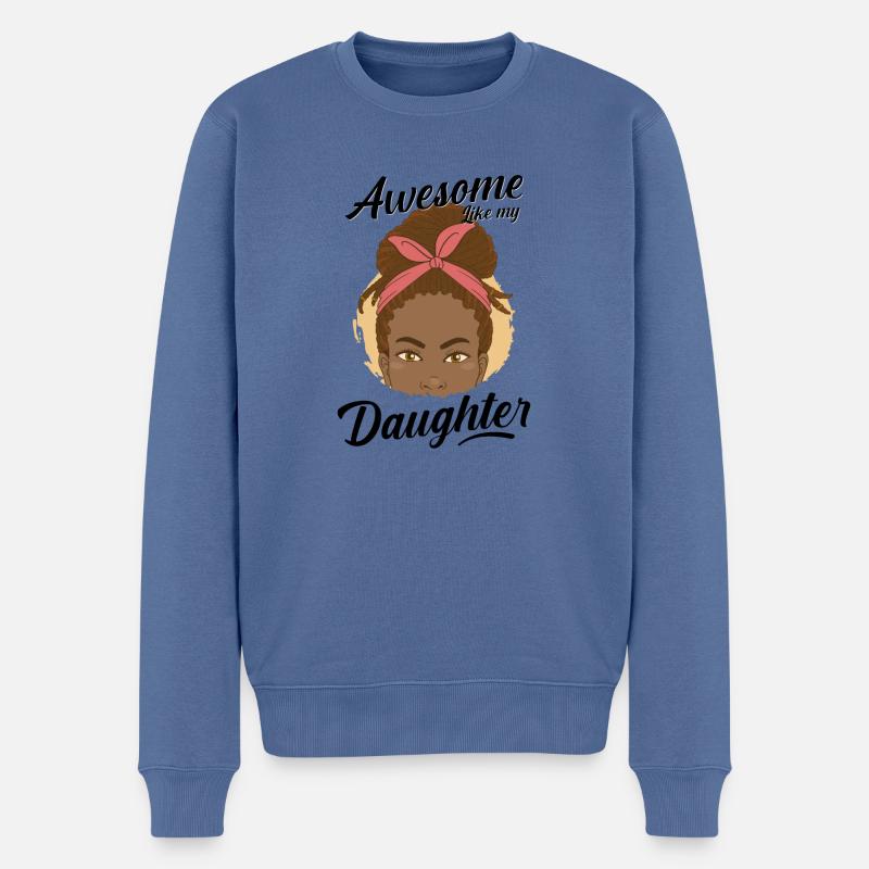 Génial comme ma fille noire - Pull Premium bio Homme - bleu pigeon