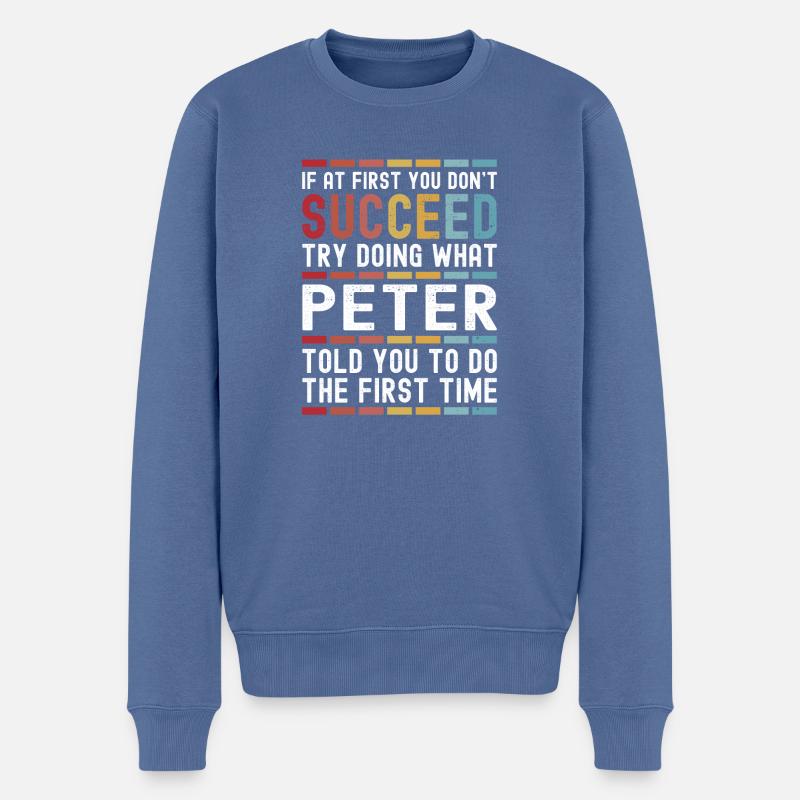Peter Name Personalisierter lustiger Geburtstag Weihnachten - Männer Premium Bio Pullover - Taubenblau