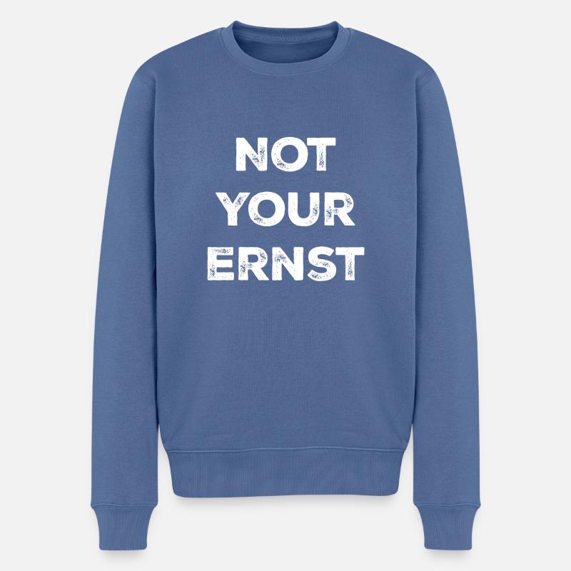 not your ernst - Männer Premium Bio Pullover - Taubenblau