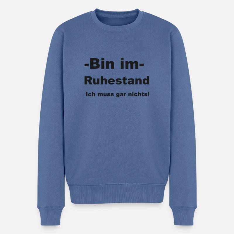 Bin im Ruhestand - Männer Premium Bio Pullover - Taubenblau