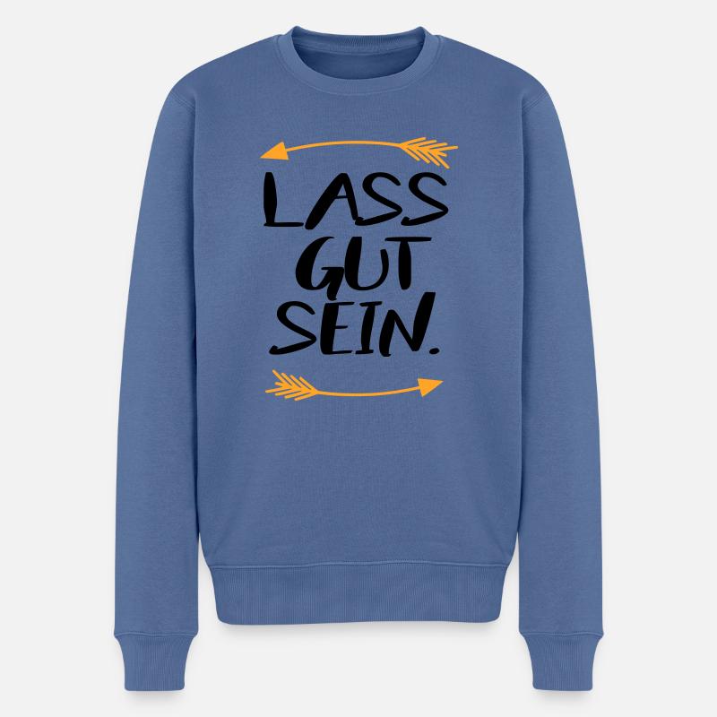 Lass gut sein - Männer Premium Bio Pullover - Taubenblau