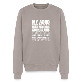 Focus Magic Hyperactive and Cool Gift - Men's Premium Organic Jumper - taupe - Front - Nico (187cm)