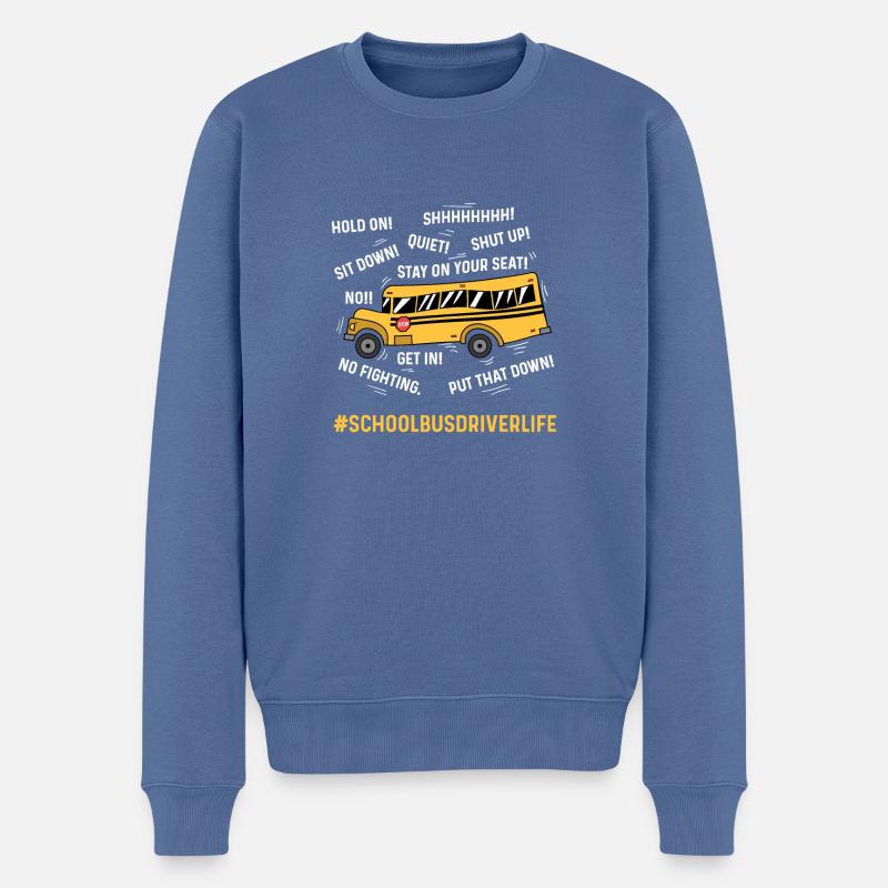 #SchoolBusriiverLife Schulbusfahrer Geschenk - Männer Premium Bio Pullover - Taubenblau