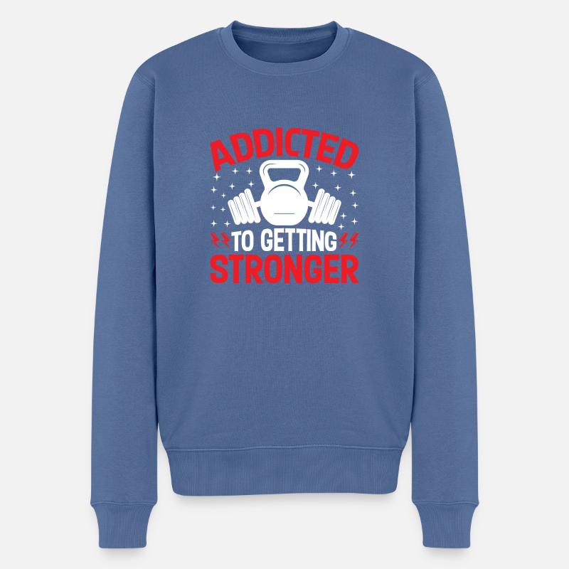 Süchtig danach, stärker zu werden - Männer Premium Bio Pullover - Taubenblau