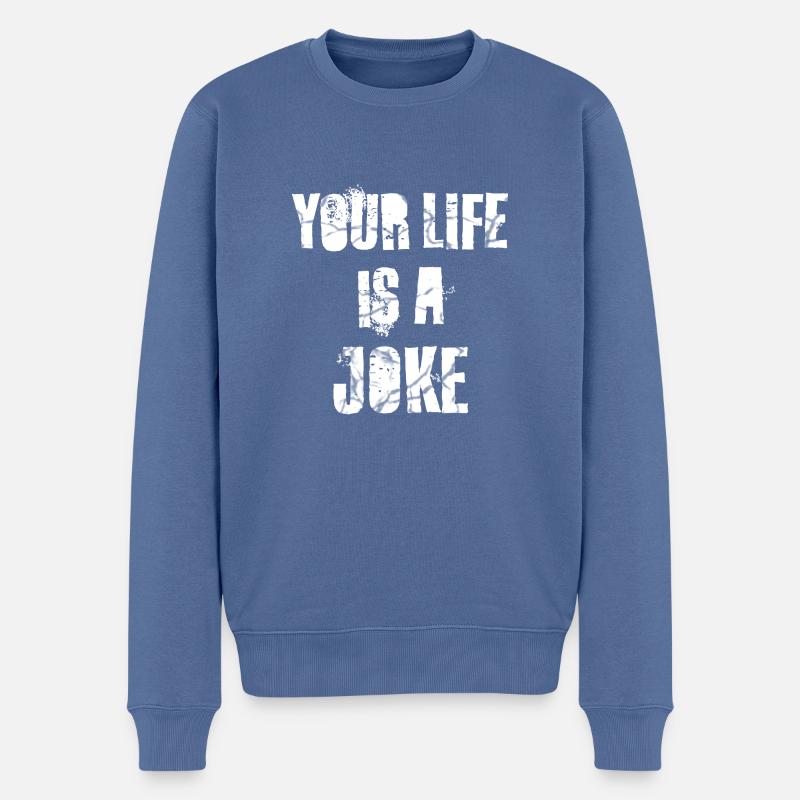 ta vie est une blague - Pull Premium bio Homme - bleu pigeon