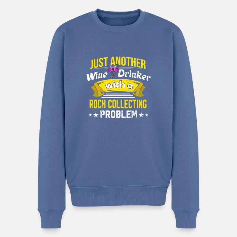 Weintrinker mit Rocksammelproblem Weinliebhaber wi - Männer Premium Bio Pullover - Taubenblau