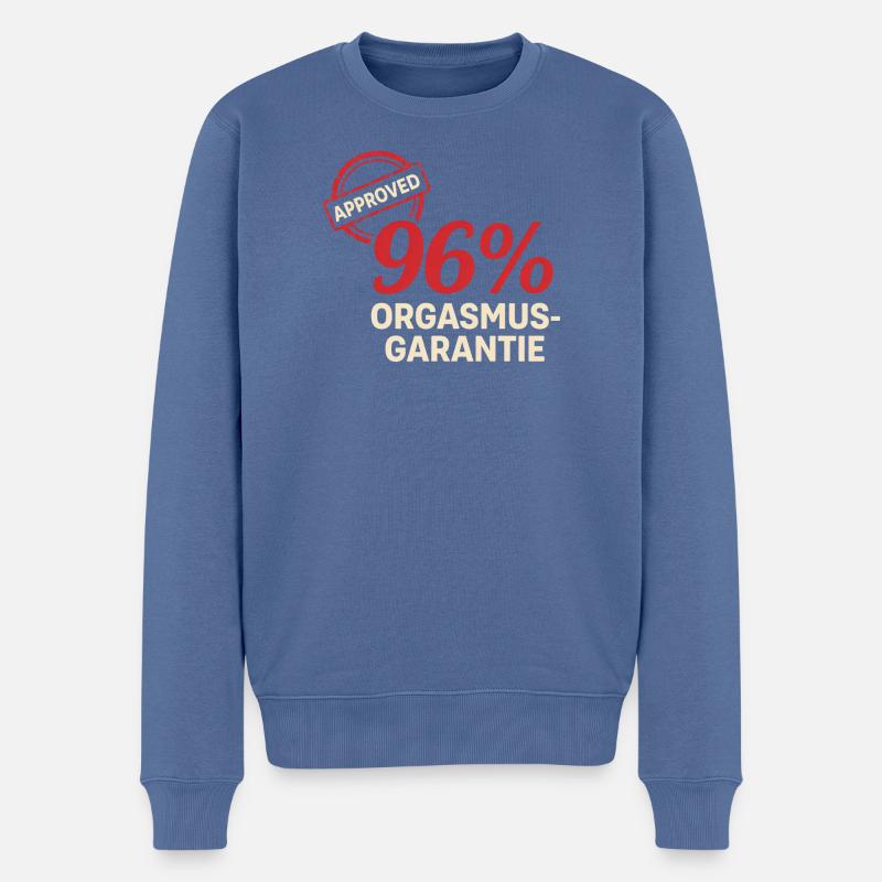 Humor Spruch 96% Garantie witziges Geschenk Idee - Männer Premium Bio Pullover - Taubenblau