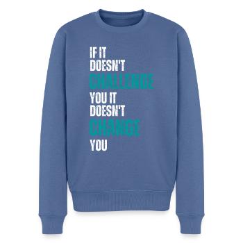 motivation quote no challenge no change typography - Men's Premium Organic Jumper - stone blue - Front - Nico (187cm)