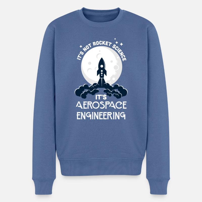 It's Not Rocket Science It's Aerospace Engineering - Männer Premium Bio Pullover - Taubenblau