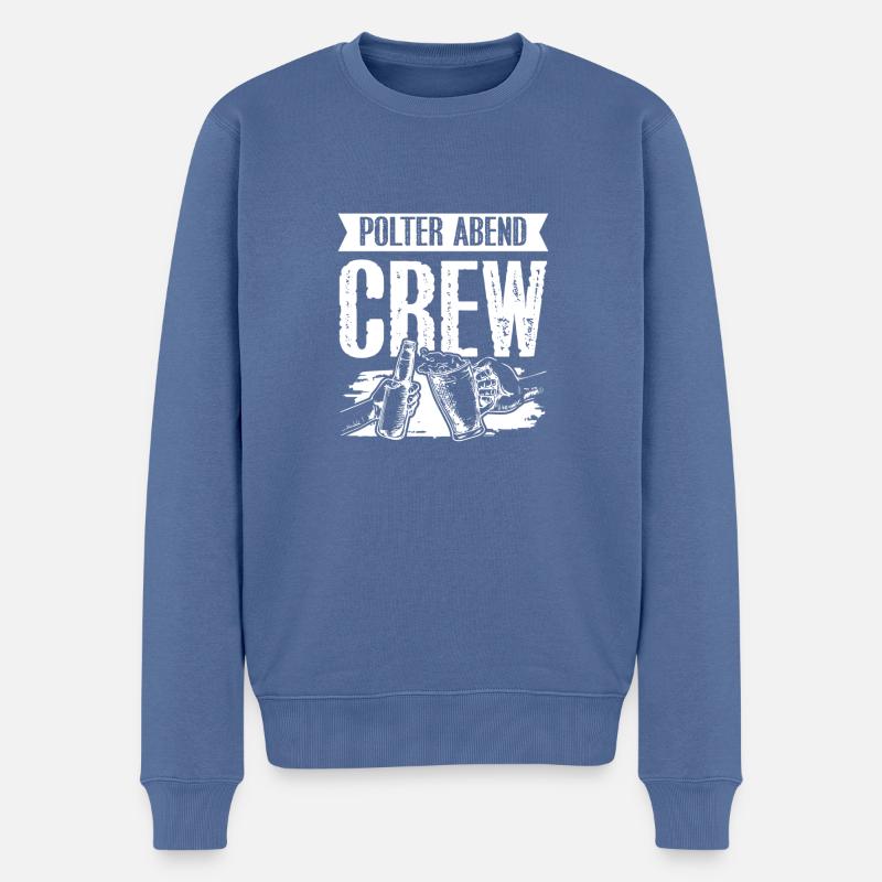 Polter Abend Crew - Männer Premium Bio Pullover - Taubenblau