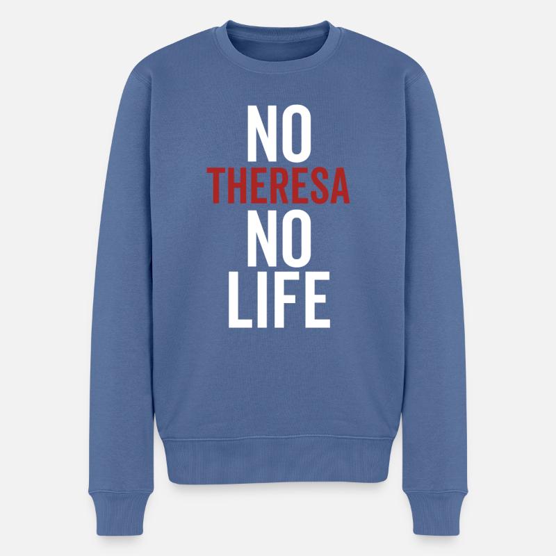 Nein Theresa Kein Leben - Männer Premium Bio Pullover - Taubenblau