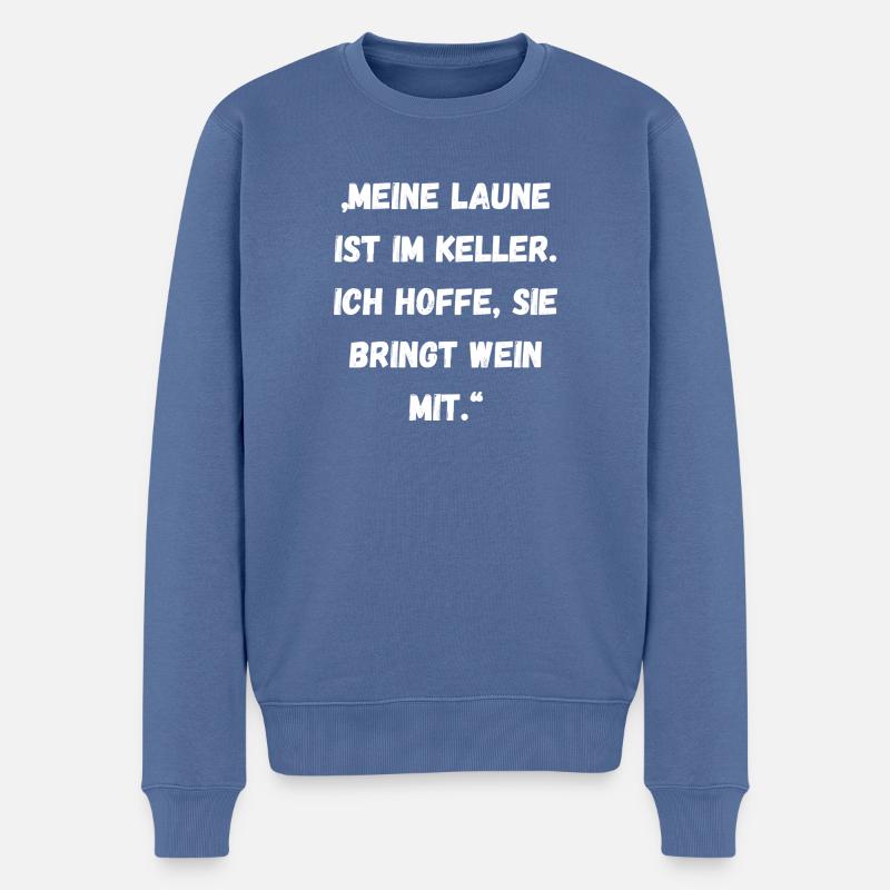 Spruch - Männer Premium Bio Pullover - Taubenblau