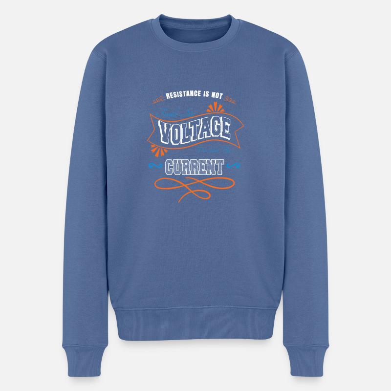 electricity jokes statement funny quote - Männer Premium Bio Pullover - Taubenblau