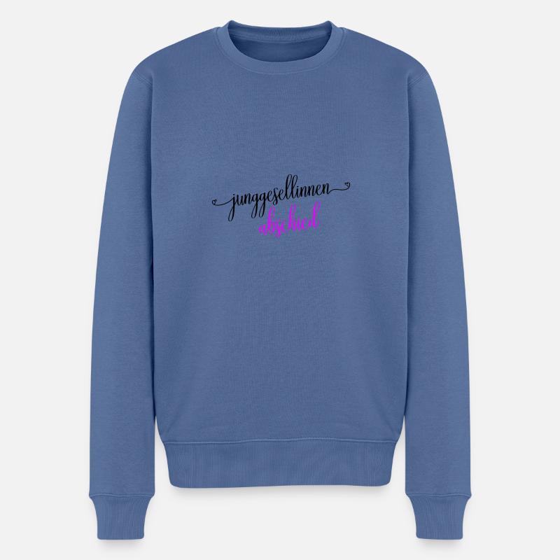 Junggesellinnenabschied Spruch - Männer Premium Bio Pullover - Taubenblau