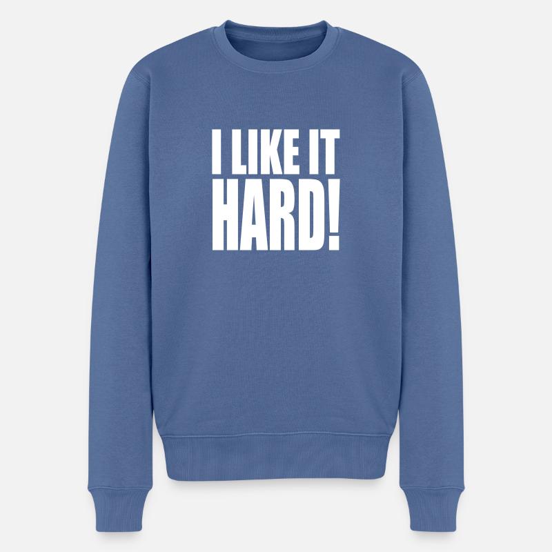 I like it hard! - Männer Premium Bio Pullover - Taubenblau