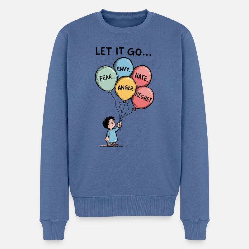 Inspirierendes Let It Go Design Kunst für Männer - Männer Premium Bio Pullover - Taubenblau