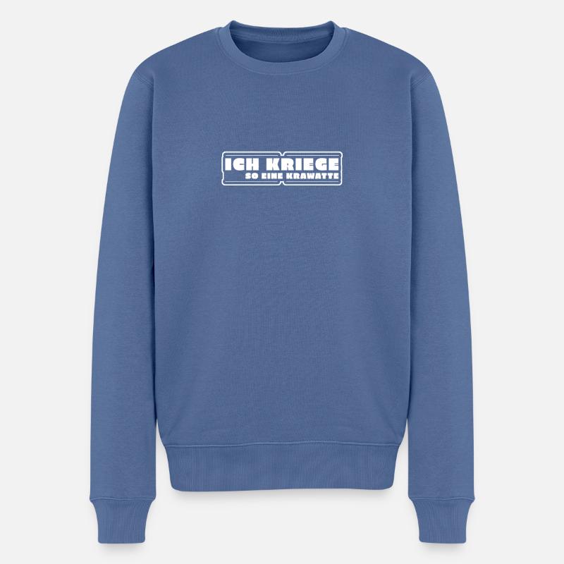Ich kriege so eine Krawatte Geschenk ausrasten - Männer Premium Bio Pullover - Taubenblau