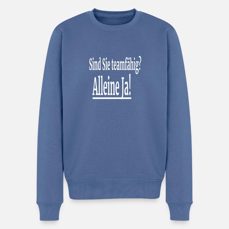 Witziger Spruch - Männer Premium Bio Pullover - Taubenblau