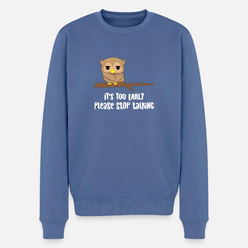 Eule - Uhu - Kauz - Eulen T-Shirt - Morgenmuffel - Männer Premium Bio Pullover - Taubenblau