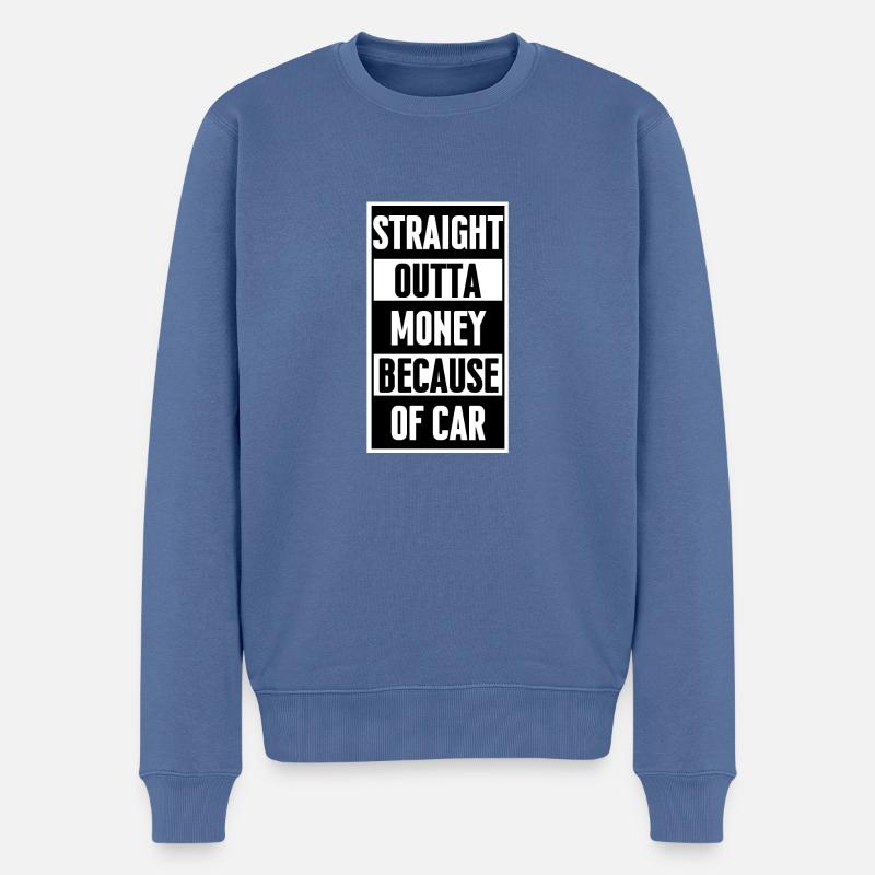 Direkt outta Geld wegen Auto-T-Shirt - Männer Premium Bio Pullover - Taubenblau