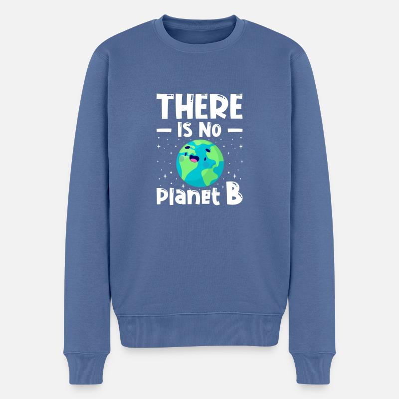 There is no Planet B - Männer Premium Bio Pullover - Taubenblau