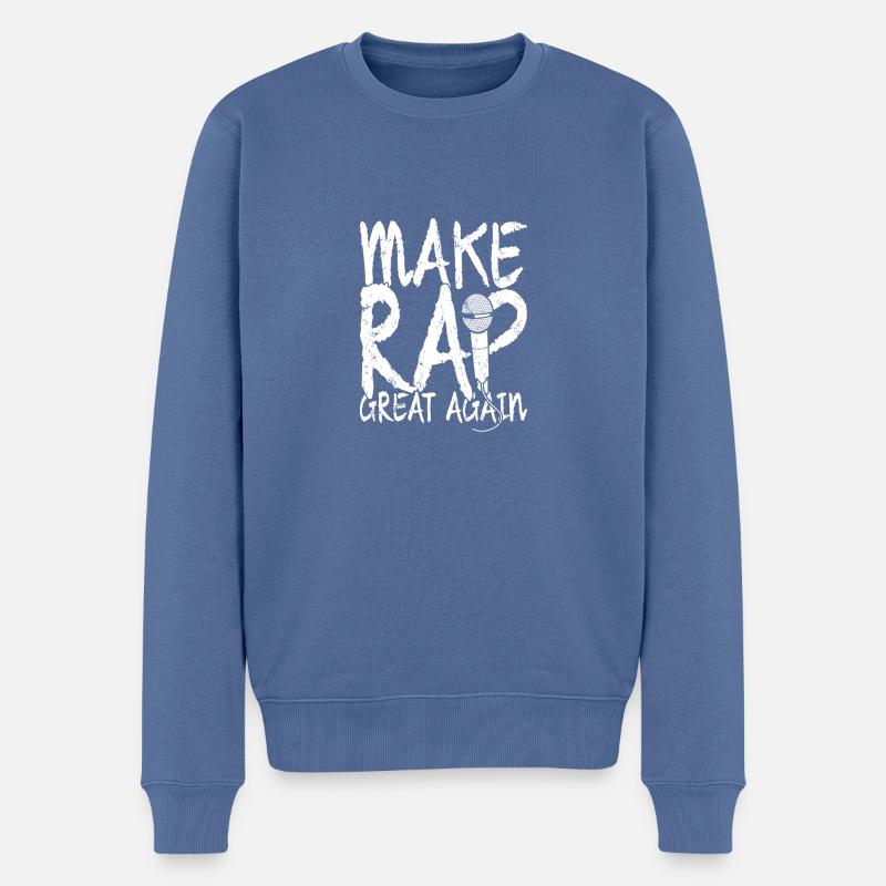 MAKE RAP GREAT AGAIN - Männer Premium Bio Pullover - Taubenblau