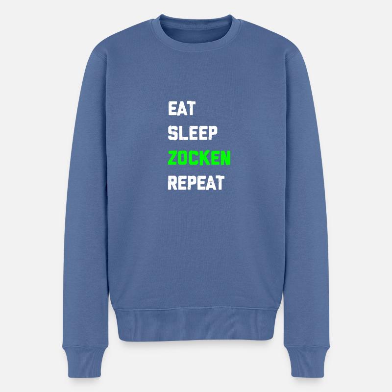 Eat sleep Zocken Repeat - Männer Premium Bio Pullover - Taubenblau