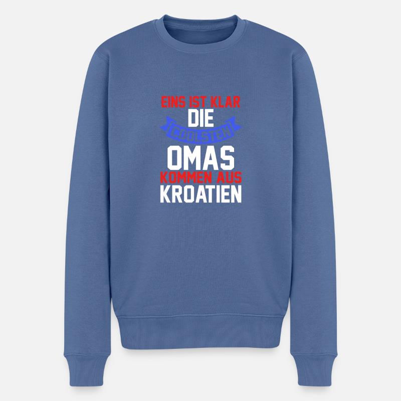 Kroaten Oma Großmutter Kroatin Hrvatska Kroatien - Männer Premium Bio Pullover - Taubenblau