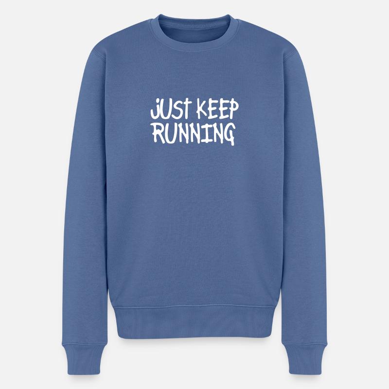 just keep running - Männer Premium Bio Pullover - Taubenblau
