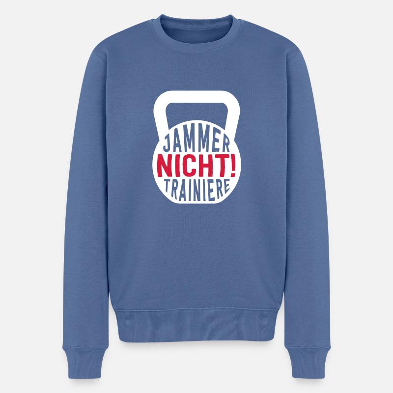 JAMMER NICHT! TRAINIERE - Männer Premium Bio Pullover - Taubenblau