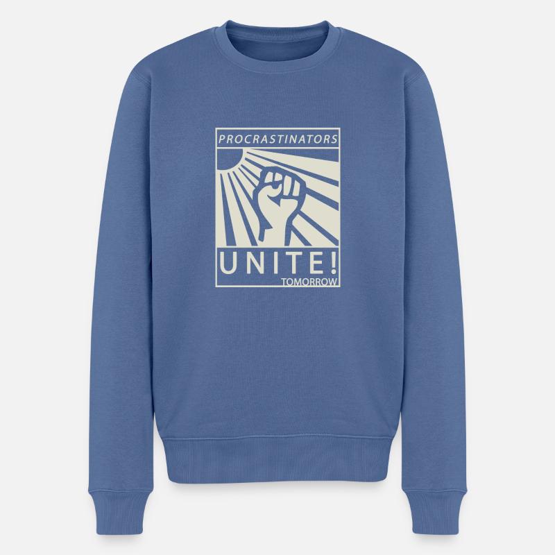Procrastinators Unite Tomorrow Chill Gift - Pull Premium bio Homme - bleu pigeon