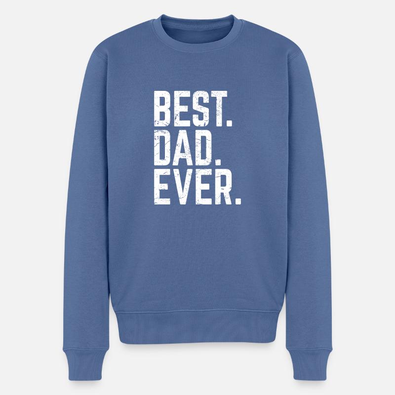 Best Dad Ever - Männer Premium Bio Pullover - Taubenblau
