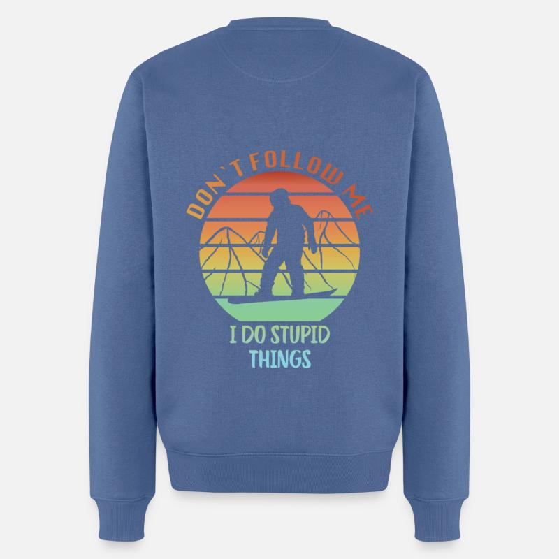 Snowboard, Don't follow me I do stupid Things - Männer Premium Bio Pullover - Taubenblau