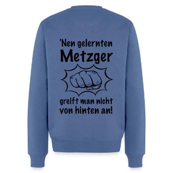 Nen Metzger greift man nicht von hinten an! - Männer Premium Bio Pullover - Taubenblau - Hinten - Nico (187cm)