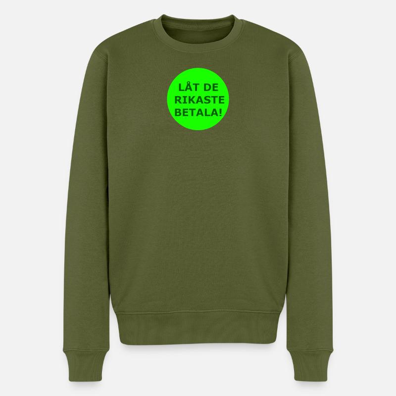 LASS DIE REICHSTEN BEZAHLEN! (Grüner Kreis) - Männer Premium Bio Pullover - Khaki