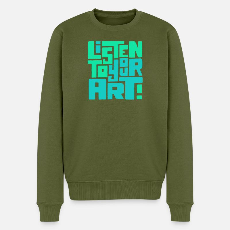 Hör auf deine Kunst - Männer Premium Bio Pullover - Khaki