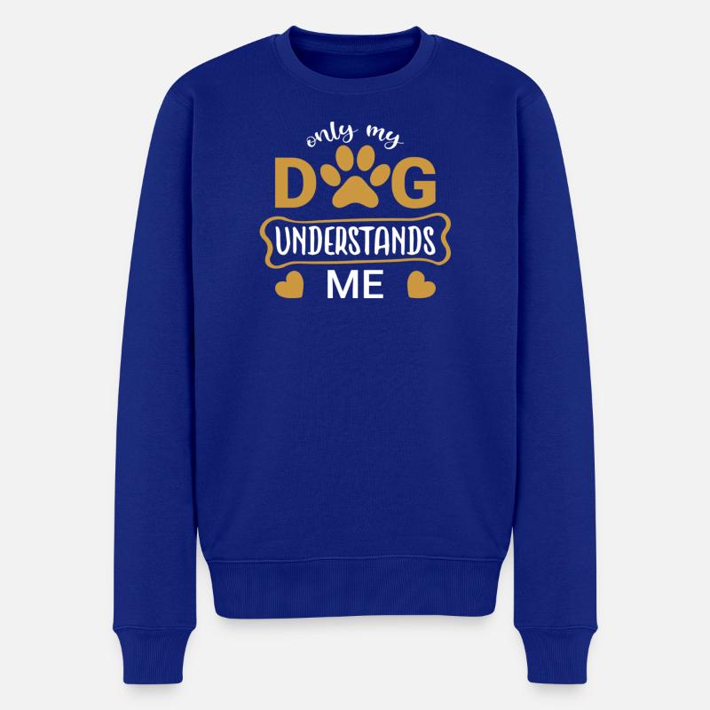 Seul mon chien me comprend - Pull Premium bio Homme - bleu roi
