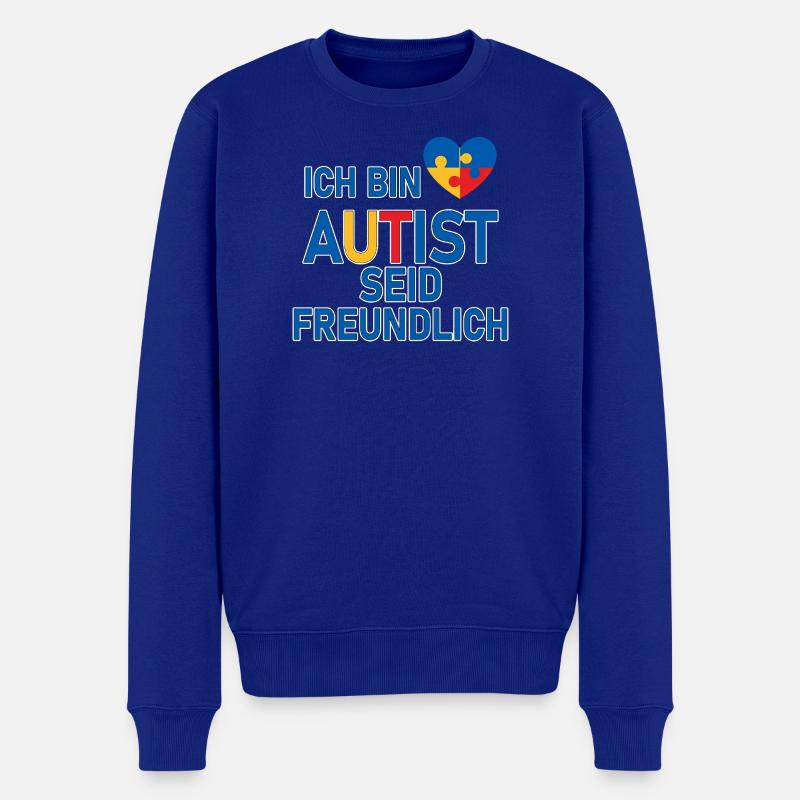 Ich bin Autist seid freundlich - Männer Premium Bio Pullover - Royalblau
