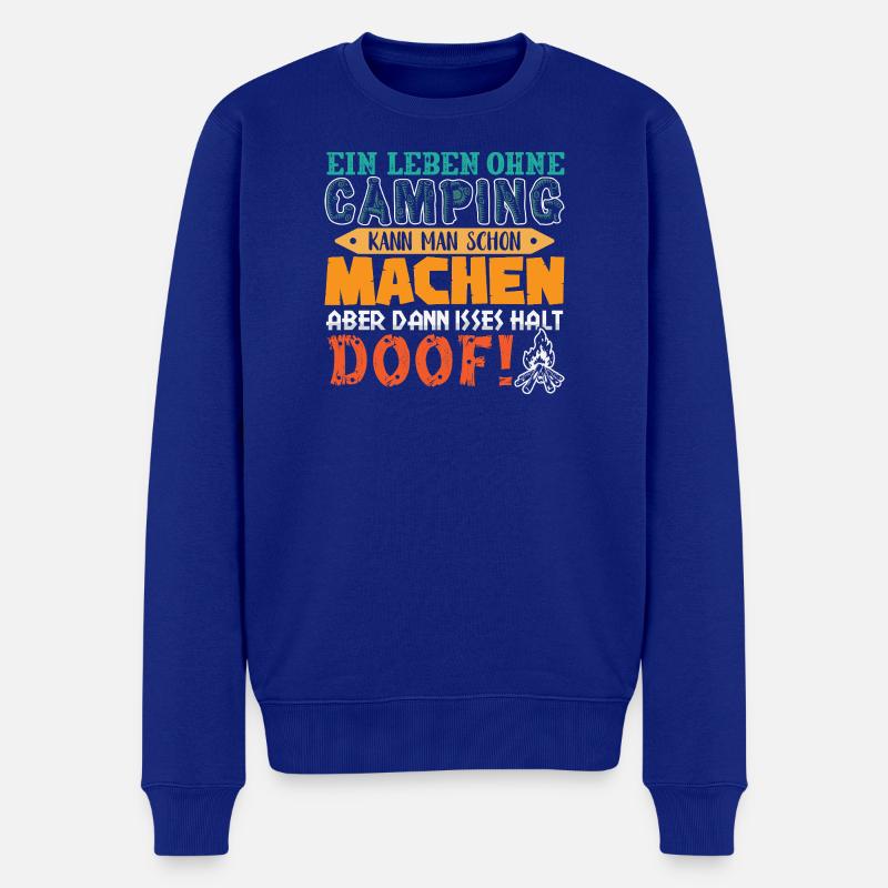 Camper Camping Wohnwagen Spruch - Männer Premium Bio Pullover - Royalblau
