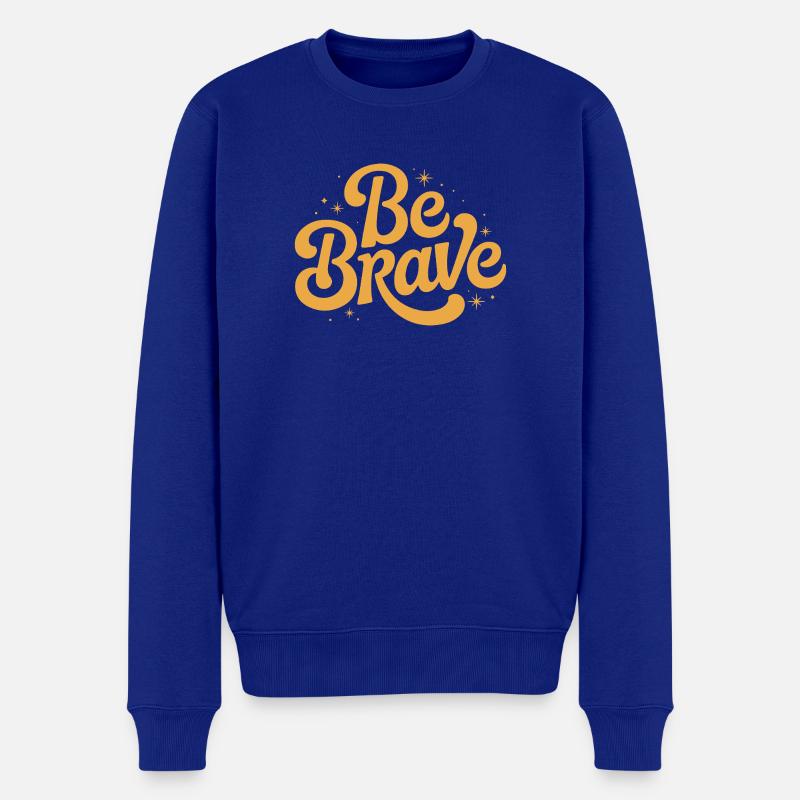 Be Brave Script Emblem - Men's Premium Organic Jumper - royal blue