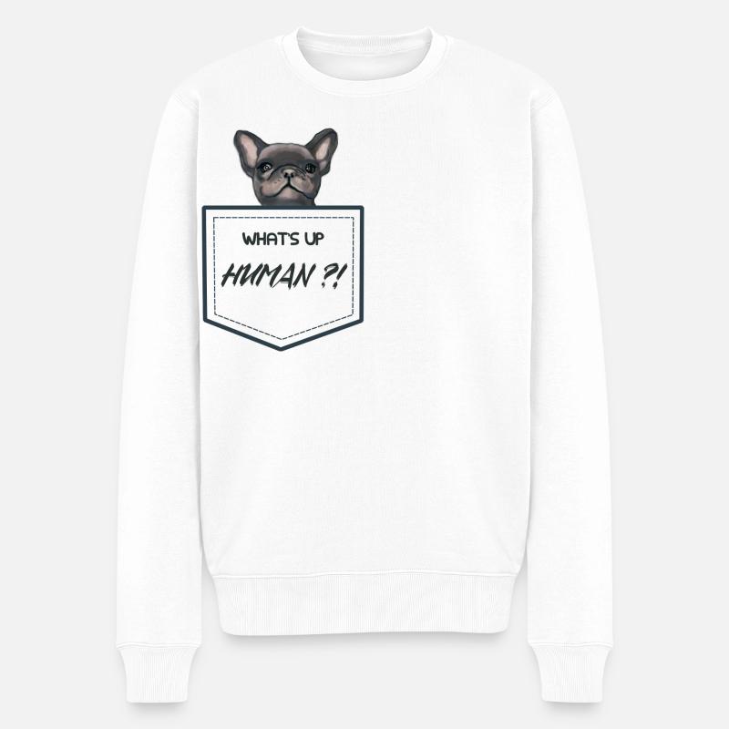 Französische Bulldogge Tasche what's up Human - Männer Premium Bio Pullover - Weiß