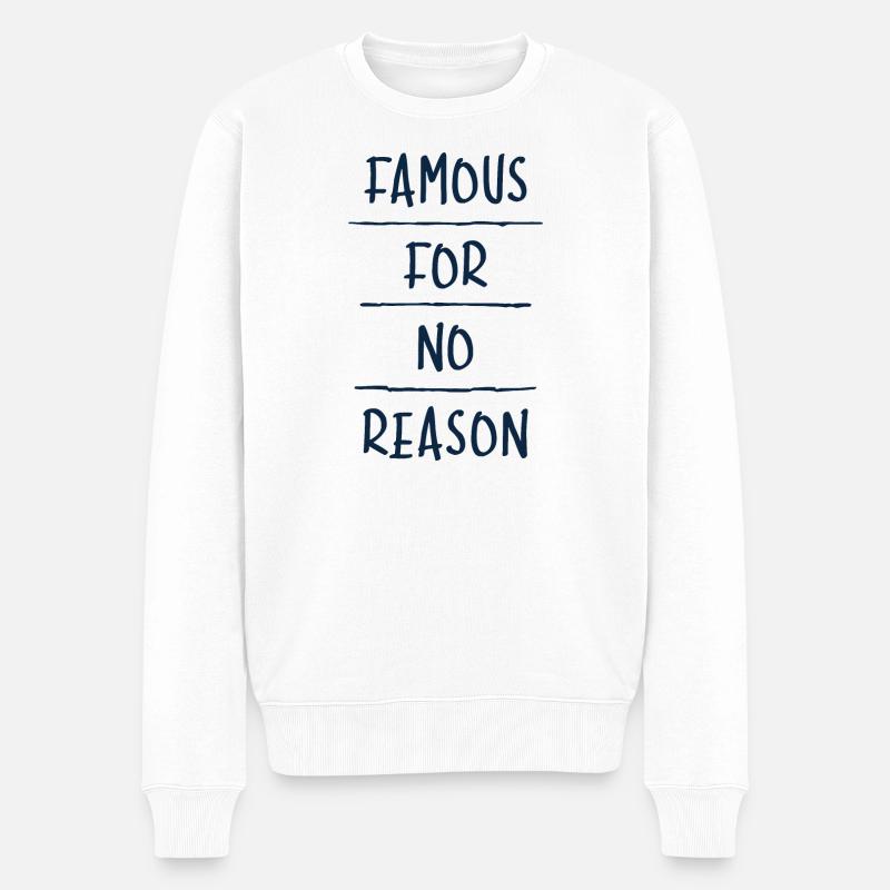 Célèbre pour No Reason - Pull Premium bio Homme - blanc