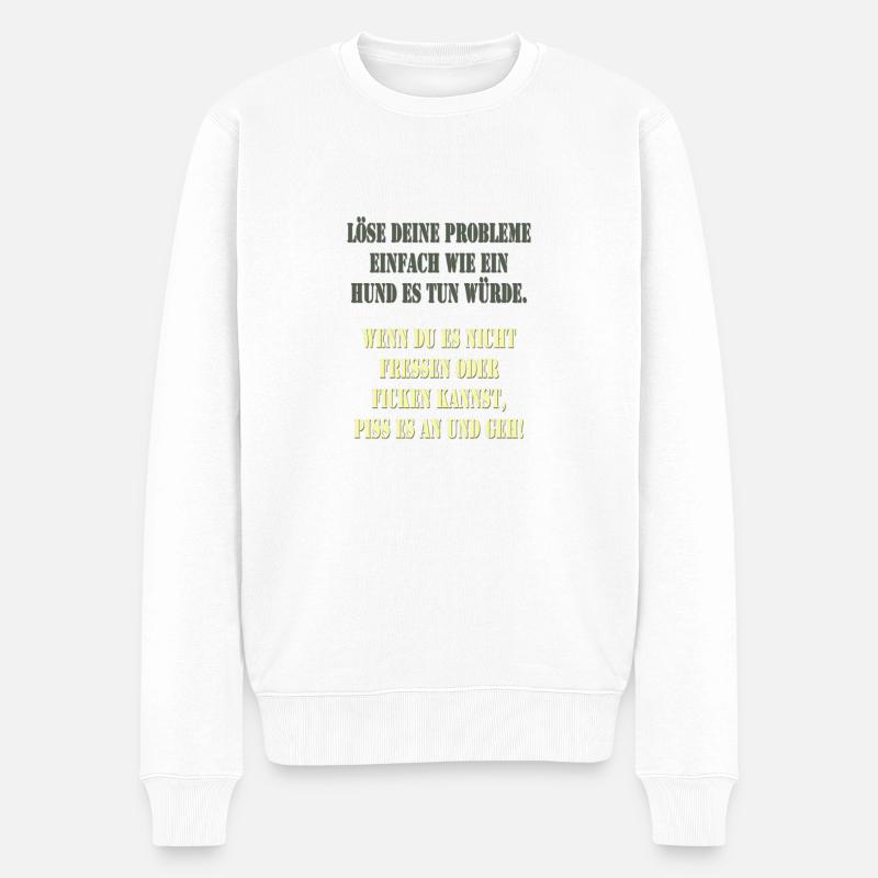 Spruch Hund - Männer Premium Bio Pullover - Weiß