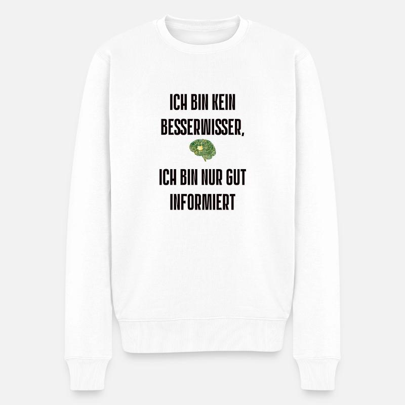 Spruch 12 - Männer Premium Bio Pullover - Weiß