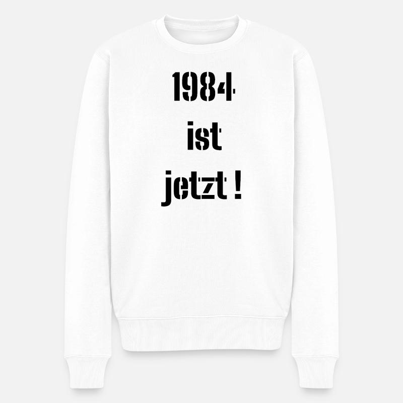 1984, C’EST MAINTENANT ! - Pull Premium bio Homme - blanc