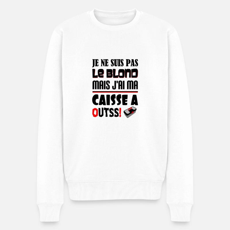 JE NE SUIS PAS LE BLOND MAIS J'AI MA CAISSE A OUTS - Pull Premium bio Homme - blanc