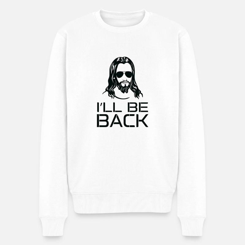 I´ll be back - Männer Premium Bio Pullover - Weiß