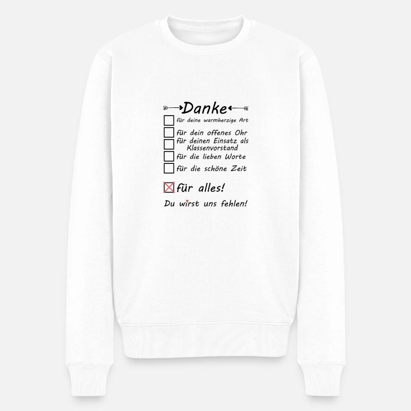 Danke an Klassenvorstand abschiedsgeschenk - Männer Premium Bio Pullover - Weiß